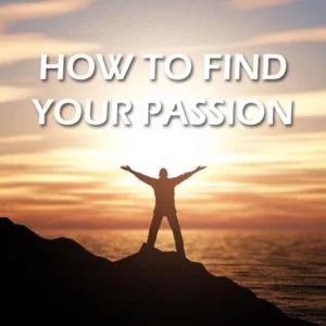 How to Build Wealth by Finding Your Passion